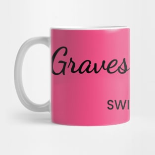 Grave's Disease: Swipe Left Mug